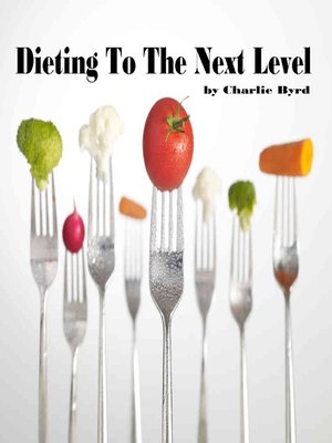 cover image of Dieting to the Next Level